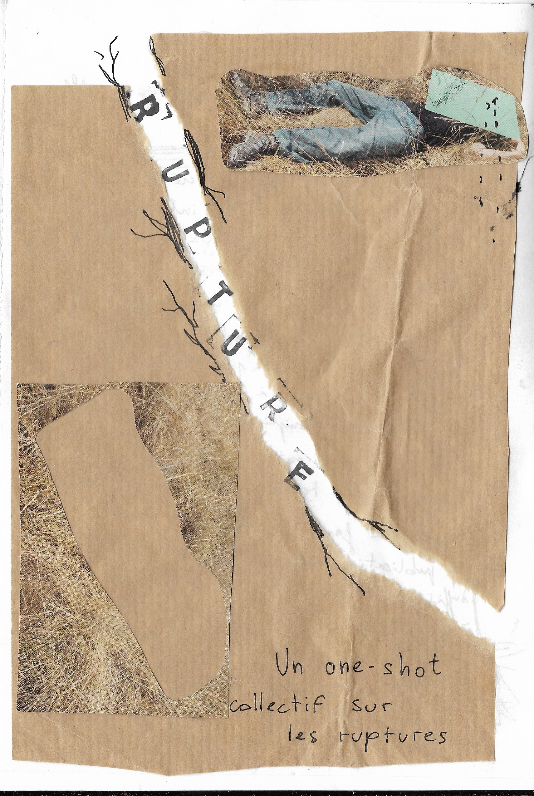 couverture du zine rupture. C'est un collage avec un papier craft déchiré en au milieu (so deep so sad) avec un bonhomme qui pleure et le titre du zine en typo machine à écrire